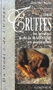 Koop Online Des truffes en général et de la rabasse en particulier - Rocchia, Jean-Marie