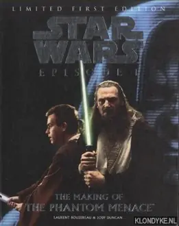 Bestseller Star Wars Episode I. The Making of the Phantom Menace - Bouzereau, Laurent & Jody Duncan