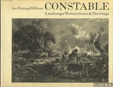 Constable. Landscape Watercolours & Drawings - Fleming-Williams, Ian Finale Uitverkoop