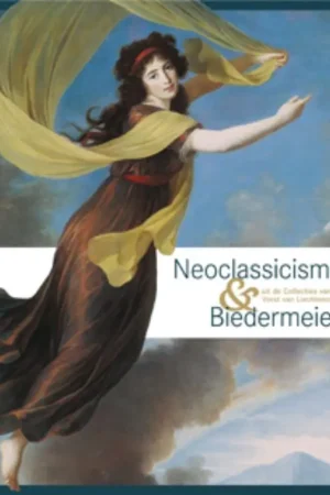 Beste Prijs Neoclassicisme en Biedermeier uit de Collecties van de Prins van Liechtenstein - Johann Kräftner; Hans Adam van Liechtenstein; Ralph Keuning