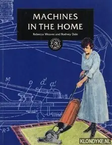 Machines in the home - Weaver, Rebecca Lage Kosten