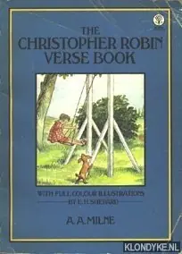 The Christopher Robin verse book - A.A. Milne; E.H. Shepard Aanbieding