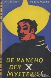 Alleen Vandaag De rancho der X mysteries - Albert Helman