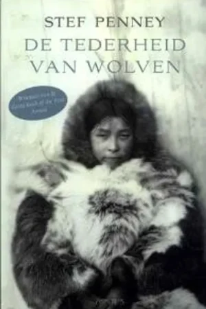 De tederheid van wolven - S. Penney Lage Prijs