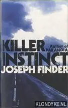 Weekendaanbieding Killer Instinct - Joseph Finder