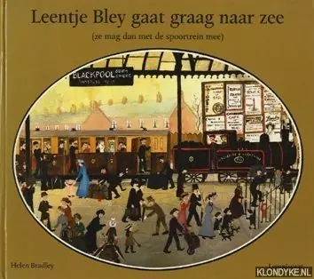 Leentje bley gaat graag naar zee - Bradley Bestel Nu