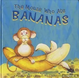 Seizoensaanbieding The Mouse Who Ate Bananas - Faulkner, Keith & Tyger, Rory