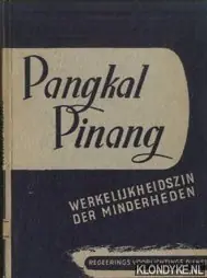 Pangkal Pinang, Werkelijkheidszin der minderheden - Wijnen, D.J. van Beste Prijs