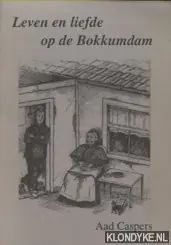 Leven en liefde op de Bokkumdam - A.T. Caspers Koop Vandaag