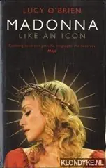 Madonna: like an icon - Lucy O'Brien Snelle Levering
