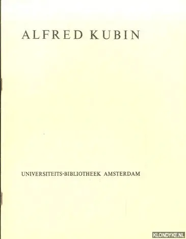 Alfred Kubin. Tentoonstelling van zijn illustratief werk ter gelegenheid van de 75ste verjaardag van de kunstenaar - Kubin, Alfred Dagaanbieding