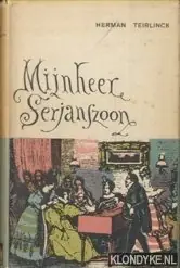 Mijnheer J.B. Serjanszoon - orator didacticus - Herman Teirlinck Flitsaanbieding