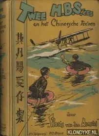 Twee H.B.S.'ers en het Chineesche teeken - Aemstel, Floris van den Tijdelijk Beschikbaar