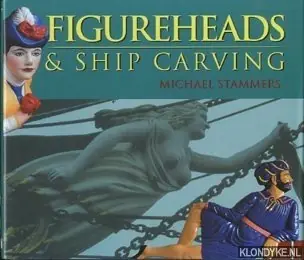 FIGUREHEADS AND SHIP CARVING - M. STAMMERS Veilige Betaling