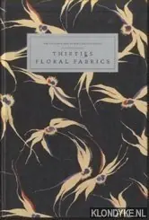 Actieprijs Thirties Floral Fabrics - Hinchcliffe, Frances (introduction by)