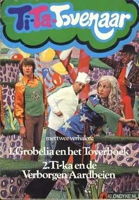 Flitsaanbieding Ti-Ta-Tovenaar, met twee verhalen: 1. Grobelia en het Toverbopek. 2. Ti-ka en de Verborgen Aarbeien - Hartog van Banda, Lo