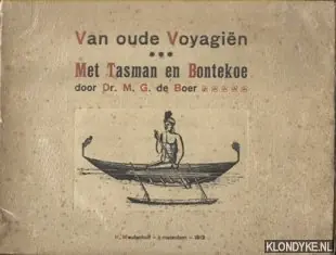 Van oude Voyagien 3: Met Tasman en Bontekoe - Boer, Dr. M.G. de Lage Kosten