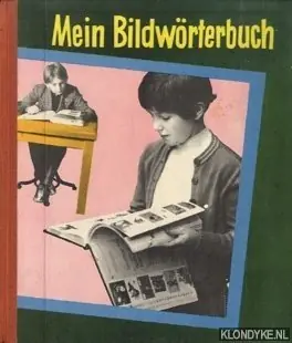 Superprijs Mein bildworterbuch. Ein arbeidsbuch fur schule und haus - Pacolt, Ernst