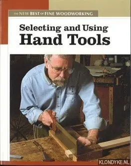 Bestseller Selecting and using hand tools - Diverse auteurs