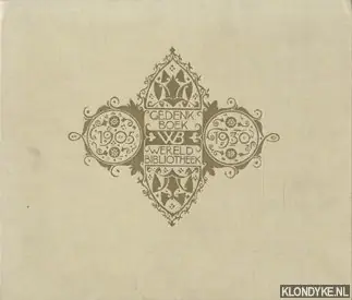 Gedenkboek van het 15-jarig bestaan der Wereldbibliotheek 1905-1930 - Diverse auteurs Nieuw