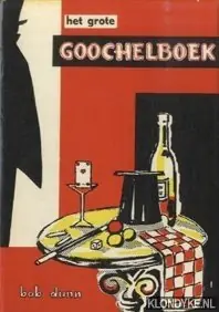 Het grote goochelboek - Dunn, Bob Bestseller