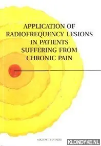 Hoge Kwaliteit Application of radiofrequency lesions in patients suffering from chronic pain - M. Sanders