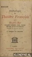 Gratis Retour Anthologie du théâtre français du Moyen Age: théâtre comique: jeux, farces des XIIIe, Xve et XVIe siecles - Gassies des Brulies, G.