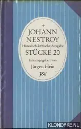 Historisch-kritische Ausgabe. Stücke 20 - Nestroy, Johann & Walla, Friedrich (Herausgegeben von) Rechtstreeks Van De Fabrikant