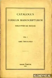 Dagaanbieding Catalogus Codicum Manuscriptorum. Bibliothecae Regiae. Vol. I. Libri Theologici - Diverse auteurs