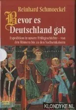 Seizoensaanbieding Bevor es Deutschland gab. - Schmoeckel, Reinhard