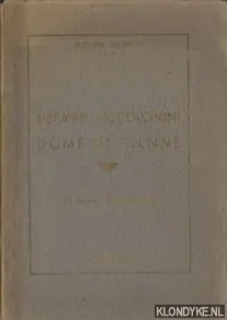 Librairie piccolomini. Dôme de Sienne. Dix Freques de Pinturicchio. Histoire de Pie II. - Diverse auteurs Superprijs