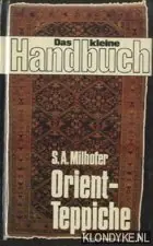 Meest Verkocht Orient-Teppiche. Das kleine Handbuch - Milhofer, S.A.