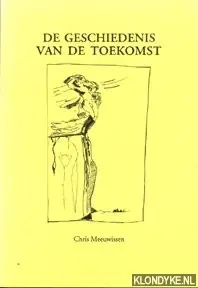 Geschiedenis van de toekomst - Meeuwissen Koop Vandaag