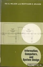 Exclusieve Aanbieding Information, Computers, and System Design - Wilson, Ira G. & Wilson, Marthann E.