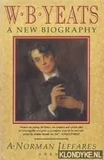 W.B. Yeats: a new biography - Jeffares, A. Norman Beperkt Aanbod