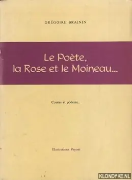 Le Poete, la Rose et le Moineau - Brainin, Grégoire Alleen Vandaag