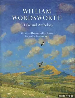 William Wordsworth: a Lakeland anthology - Browne, Piers Aanbieding