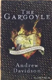 Gratis Retour The cargoyle. Love is as strong as death, as hard as hell - Davidson, Andrew