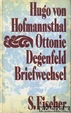 Briefwechsel - Hofmannsthal, Hugo von & Degenfeld, Ottonie Goedkoop
