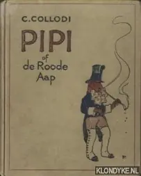 Betrouwbaar Pipi of de Roode Aap - Collodi, C.