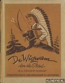 Goedkoop De Wigwam in de stad - Cramer-Schaap, D.A.