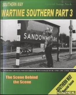 Voordeelprijs The Southern Way Special Issue. The Scene Behind the Scene: No. 6 + CDROM - Robertson, Kevin