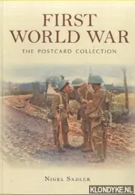 Meest Verkocht First World War. The Postcard Collection - Sadler, Nigel
