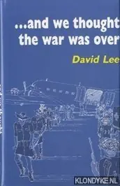 Beperkte Voorraad And we thought the war was over - David Lee