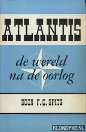 Premium Atlantis. De wereld na de oorlog - Spits, F.C.