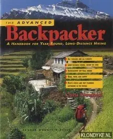 The advances backpacker. A handboek for year-round, long-distance hiking - Townsend, Chris Hoge Kwaliteit