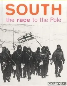 South. The race to the Pole - Merwe, Pieter van der Premium