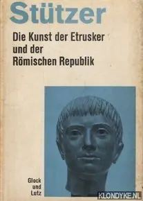 Die Kunst der Etrusker und der Römischen Republik - Stützer, Herbert Alexander Bestseller