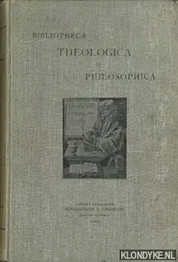 Beperkt Aanbod Bibliotheca theologica et philosophica - Diverse auteurs