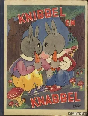 Knibbel en Knabbel - Pel, C.A. (tekst) & Greetje Kroone (illustraties) Must-Have